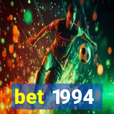 bet 1994